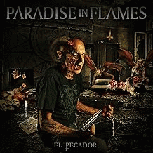 Paradise In Flames : El Pecador